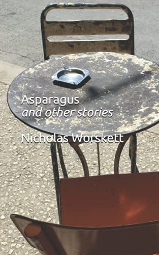 Asparagus and other stories