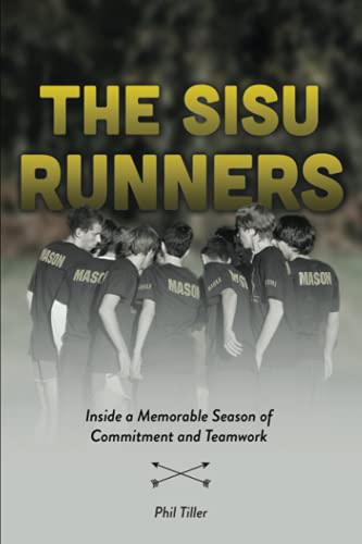 The Sisu Runners: Inside a Memorable Season of Commitment and Teamwork