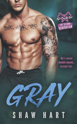 Gray (Eye Candy Ink: Second Generation)