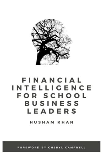 Financial Intelligence for School Business Leaders