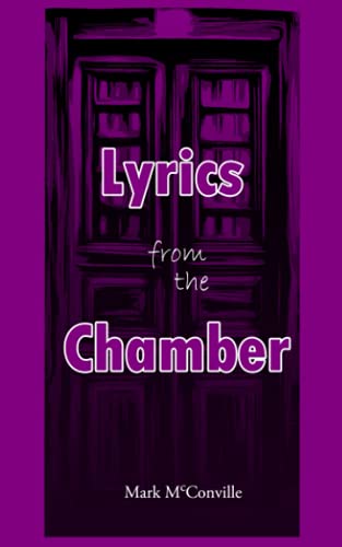 Lyrics From The Chamber