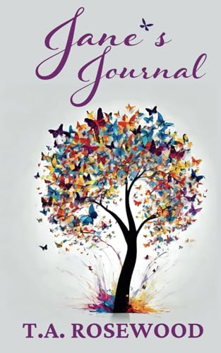 Jane's Journal: The Truth Behind The Lies (Rosewood Lies)