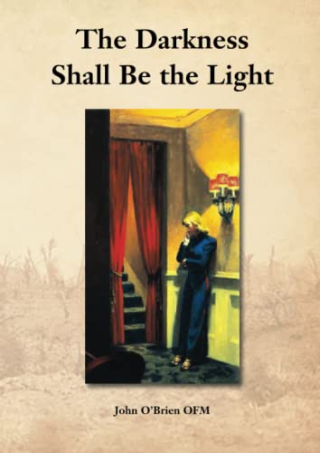 Darkness Shall Be the Light : T S Eliot's Journey to Faith