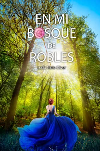 En mi bosque de robles: Poemario