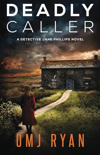 Deadly Caller: A gripping serial killer thriller (Detective Jane Phillips)