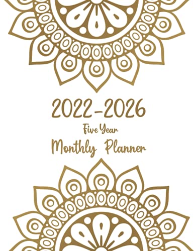 2022-2026 Five Year Planner: 60 Months Monthly & Weekly Large Schedule Organizer and agenda with Monthly Goals, To-Do Lists, Plans..., 5 Year Monthly ... Notebook, Elegance Mandala Cover Design.