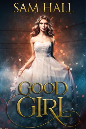 Good Girl (The Season)