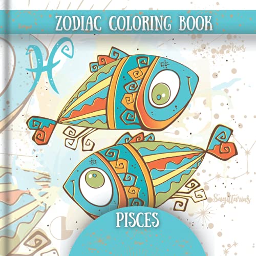 Zodiac Coloring Book: Pisces Cover Design Fun Coloring Book for Kids!