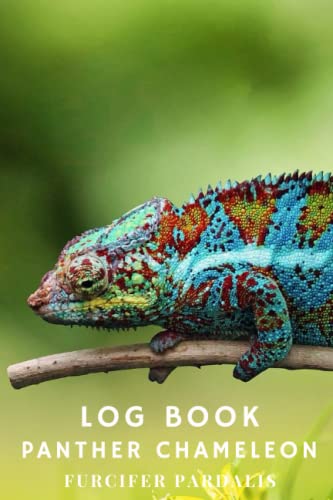 Log Book - Panther Chameleon (FURCIFER pardalis)