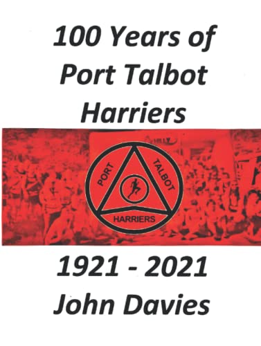 100 Years of Port Talbot Harriers, 1921-2021