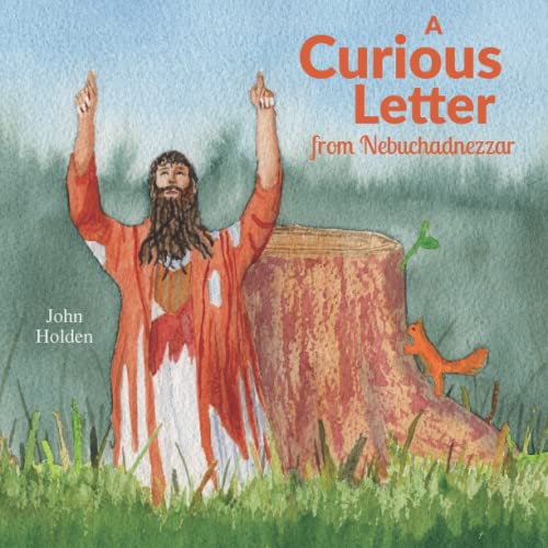 A Curious Letter from Nebuchadnezzar