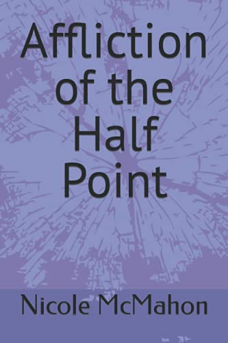 Affliction of the Half Point