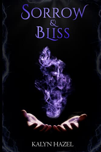 Sorrow and Bliss