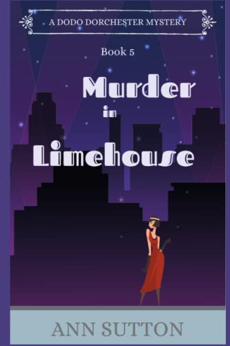 Murder in Limehouse (A Dodo Dorchester Mystery)