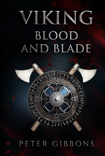 Viking Blood and Blade (The Viking Blood and Blade Saga)