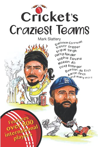Cricket's Craziest Teams
