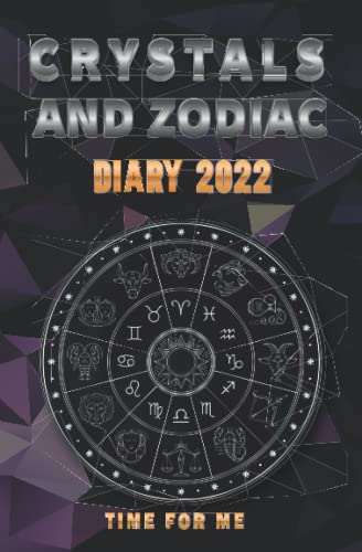 Crystals and Zodiac Diary 2022