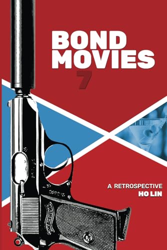 Bond Movies: A Retrospective