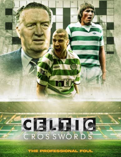 Celtic Crossword : Perfect Gift for Celtic Football Fans to Test Your Knowledge the Professional Foul