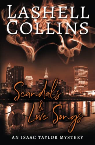 Scandals & Love Songs: A Psychic Detective Romantic Mystery (Isaac Taylor Mysteries)