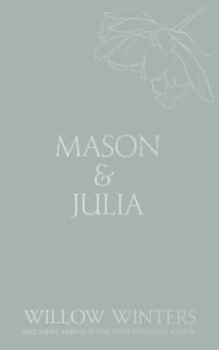 Mason and Julia : You Are My Hope