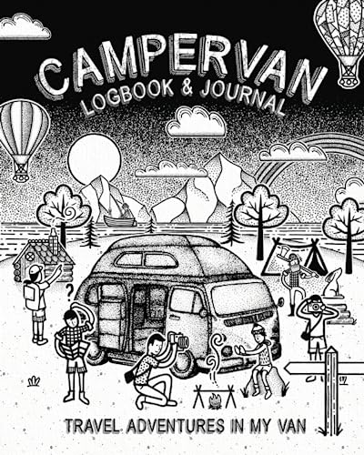 Campervan Logbook and Journal: Travel Adventures in My Van : Motorhome and Campsite Adventure Logbook: Track and Record Campground Info, Destinations, Cost, Activities and Memories, Great Gift for Camping Lovers