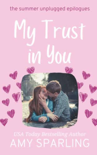 My Trust in You (The Summer Unplugged Epilogues)