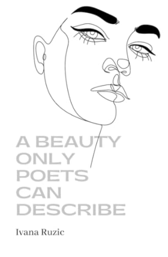 a beauty only poets can describe