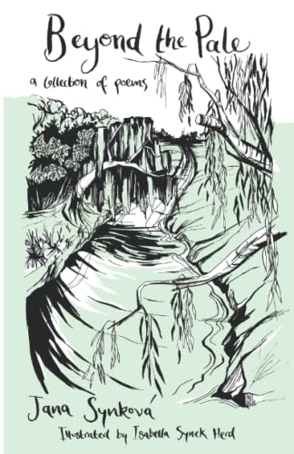 Beyond the Pale: A collection of poems