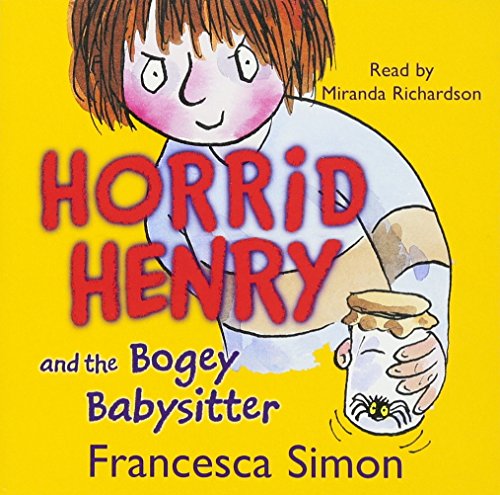 Horrid Henry and the Bogey Babysitter