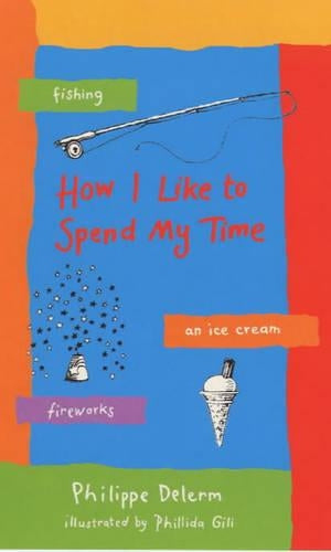 How I Like to Spend My Time