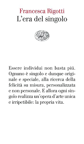 L'ERA DEL SINGOLO