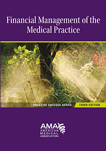Financial Management of the Medical Practice