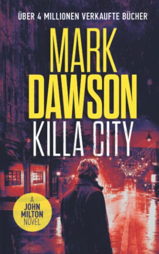 Killa City (John Milton) (German Edition)