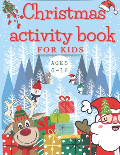 Christmas Activity Book for Kids: Stocking Stuffers - Mazes, Crosswords, Coloring, Riddles, Spot The Difference, Place to Draw, Color by ... 6-8, 8-12 | The Christmas Story | Christmas Gifts for Kids