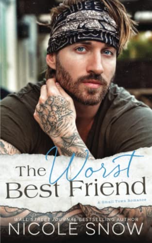 The Worst Best Friend: A Small Town Romance (Knights of Dallas)