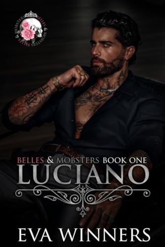 Luciano : Lovers-To-Enemies-to-Lovers Mafia Romance