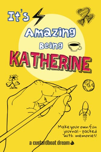 It's Amazing Being Katherine