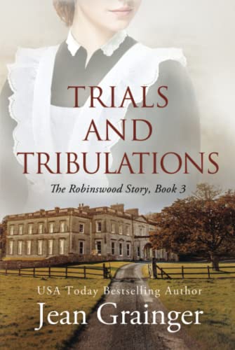 Trials and Tribulations - The Robinswood Story Book 3