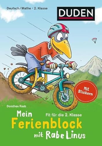Mein Ferienblock mit Rabe Linus – Fit für die 2. Klasse: Deutsch/Mathe: Mit Stickern (Einfach lernen mit Rabe Linus)