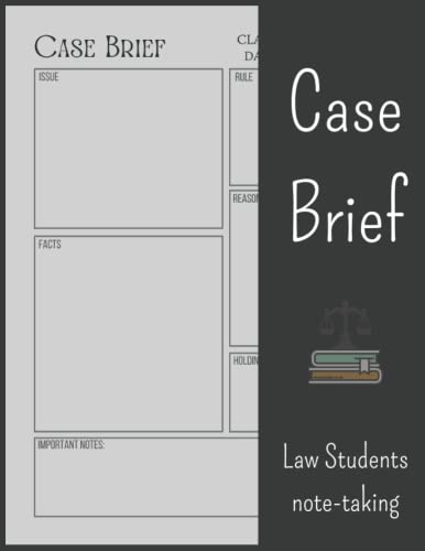 Case Brief Law student note-taking: Law school students note-taking guide Template journal