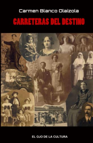 Carreteras del destino (Spanish Edition)