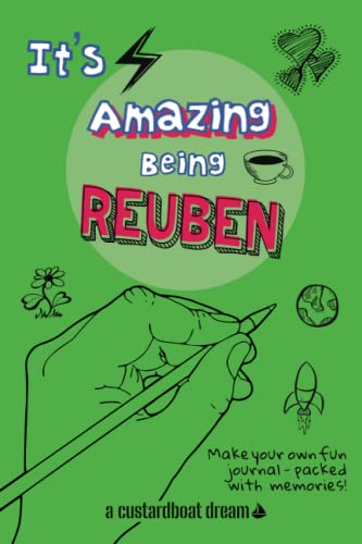It's Amazing Being Reuben: A fun activity personal name journal.