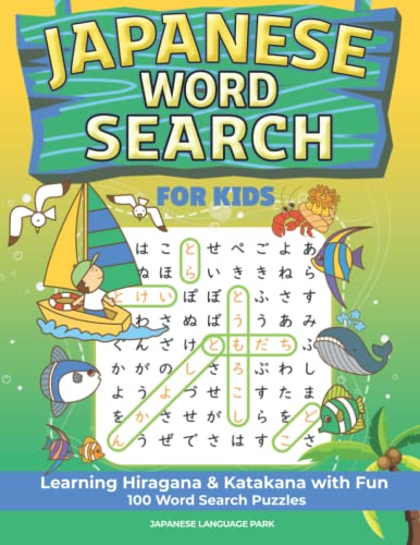 Japanese Word Search for Kids : Learning Hiragana and Katakana with Fun 100 Word Search Puzzles