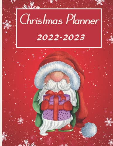 Christmas Planner 2022-2023: Christmas Planner and Holiday Organizer, The Ultimate Christmas Planner with Shopping Lists, Gift List, Calendar, Budget Party Planner, Bucket List