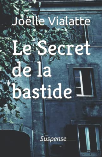 Le Secret de la bastide