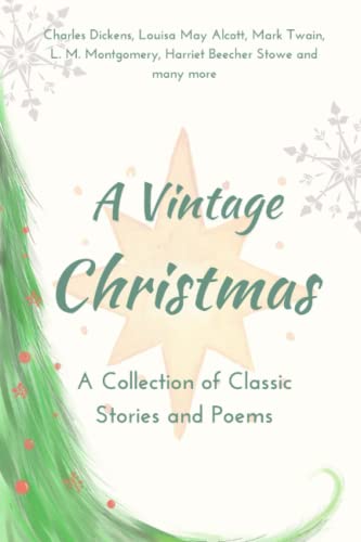 A Vintage Christmas: A Collection of Classic Stories and Poems