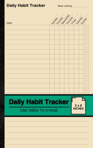 Daily Habit Tracker : Habit Tracking Notebook One Week to a Page Small