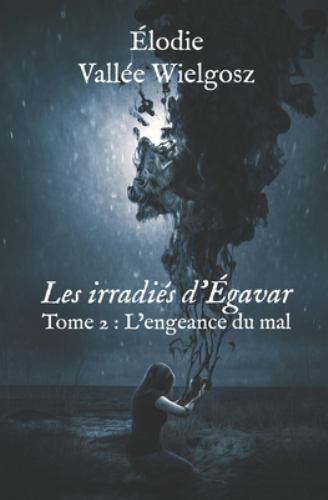 Les irradies d'Egavar
