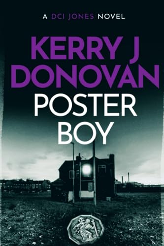 Poster Boy: A DCI Jones novel (The DCI Jones Casebook)